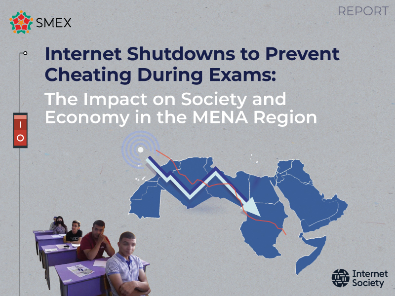 Internet Shutdowns to Prevent Cheating During Exams: The Impact on Society and Economy in the MENA Region